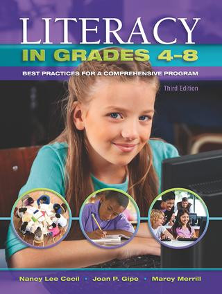 Literacy in Grades 4-8 (Best Practices for a Comprehensive Program) by Nancy L. Cecil, Joan P. Gipe, Merrill E. Marcy, 9781934432839