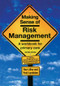 Making Sense of Risk Management (A Workbook for Primary Care, Second Edition) by Roy Lilley, Paul Lambden, 9781857757132