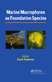 Marine Macrophytes as Foundation Species by Emil Olafsson, 9780367782801