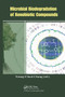 Microbial Biodegradation of Xenobiotic Compounds by Young-Cheol Chang, 9780367780364