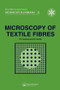 Microscopy of Textile Fibres by P H Greaves, B P Saville, 9781872748245