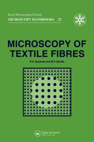 Microscopy of Textile Fibres by P H Greaves, B P Saville, 9781872748245