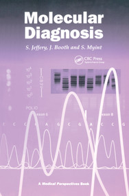 Molecular Diagnosis by S Jeffery, Prof Steven Myint, J Booth, 9781859961902