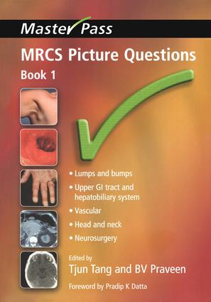 MRCS Picture Questions (Bk. 1) by Tjun Tang, B V Praveen, 9781857757491