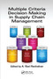 Multiple Criteria Decision Making in Supply Chain Management by A. Ravi Ravindran, 9780367782948