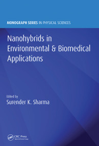 Nanohybrids in Environmental & Biomedical Applications by Surender Kumar Sharma, 9780367779429