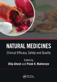 Natural Medicines (Clinical Efficacy, Safety and Quality) by Dilip Ghosh, Pulok K. Mukherjee, 9781032090795
