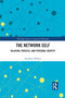 The Network Self (Relation, Process, and Personal Identity) - 9781032093550 by Kathleen Wallace, 9781032093550