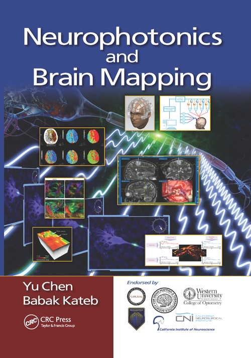 Neurophotonics and Brain Mapping by Yu Chen, Babak Kateb, 9780367657932