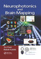 Neurophotonics and Brain Mapping by Yu Chen, Babak Kateb, 9780367657932