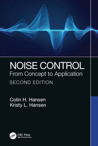 Noise Control (From Concept to Application) by Colin H. Hansen, Kristy L. Hansen, 9781138369023
