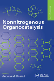 Nonnitrogenous Organocatalysis by Andrew Harned, 9781032095967