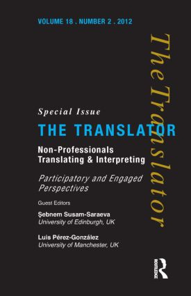 Non-Professional Translating and Interpreting by Sebnem Susam-Sarajeva, Luis Pérez-González, 9781905763351