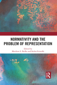 Normativity and the Problem of Representation - 9781032091266 by Matthew S. Bedke, Stefan Sciaraffa, 9781032091266