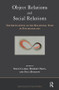 Object Relations and Social Relations (The Implications of the Relational Turn in Psychoanalysis) by Simon Clarke, Herbert Hahn, Paul Hoggett, 9781855755635