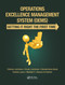 Operations Excellence Management System (OEMS) (Getting It Right the First Time) by Chitram Lutchman, Kevan Lutchman, Ramakrishna Akula, Charles Lyons, Waddah S. Ghanem Al Hashmi, 9780367776565