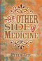 The Other Side of Medicine by Dr. Peter Tate, Sally Irvine, 9781846191541