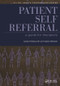 Patient Self Referral (A Guide for Therapists) by Lesley Holdsworth, Valerie Webster, Parminder Judge, 9781846191657