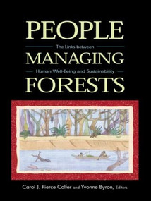 People Managing Forests (The Links Between Human Well-Being and Sustainability) - 9781891853067 by Carol J.P Colfer, Yvonne Byron, 9781891853067