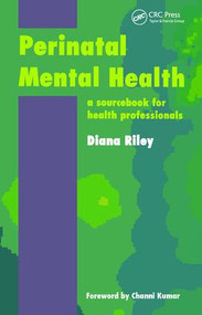 Perinatal Mental Health (A Sourcebook for Health Professionals) by Riley Diana, 9781870905787