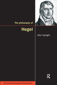 The Philosophy of Hegel by Allen Speight, 9781844650699