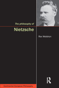 The Philosophy of Nietzsche by Rex Welson, 9781902683904