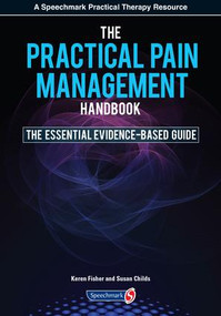 The Practical Pain Management Handbook (The Essential Evidence-Based Guide) by Dr Keren Fisher, Susan Childs, 9781909301092