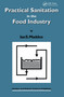 Practical Sanitation in the Food Industry by Ian S. Maddox, 9782881249921