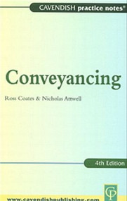 Practice Notes on Conveyancing by Ross Coates, Nicholas Attwell, 9781859414538