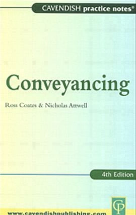 Practice Notes on Conveyancing by Ross Coates, Nicholas Attwell, 9781859414538