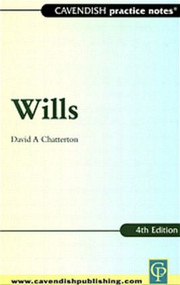 Practice Notes on Wills by David Chatterton, 9781859416631