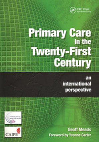 Primary Care in the Twenty-First Century (An International Perspective) by Geoff Meads, 9781857757118