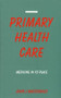 Primary Health Care (Medicine in Its Place) by John J Macdonald, 9781853831126