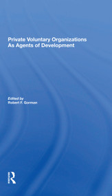 Private Voluntary Organizations As Agents Of Development - 9780367299750 by Robert F. Gorman, 9780367299750