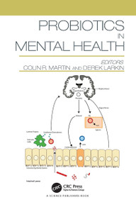 Probiotics in Mental Health by Colin R. Martin, Derek Larkin, 9780367781156