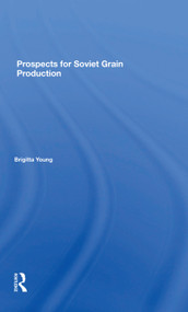 Prospects For Soviet Grain Production - 9780367299965 by Brigitta Young, 9780367299965
