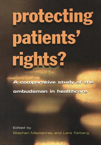Protecting Patients' Rights (A Comparative Study of the Ombudsman in Healthcare) by Peter Tate, 9781857758702