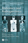 Radiomics and Radiogenomics (Technical Basis and Clinical Applications) by Ruijiang Li, Lei Xing, Sandy Napel, Daniel L. Rubin, 9780367779580