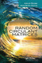 Random Circulant Matrices by Arup Bose, Koushik Saha, 9780367732912