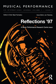 Reflections '97 (A special issue of the journal Musical Performance) by Jon Tolansky, 9789057550508