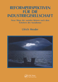 Reformperspektiven Fur Die Industriegesellschaft by Ulrich Heyder, 9783718656691