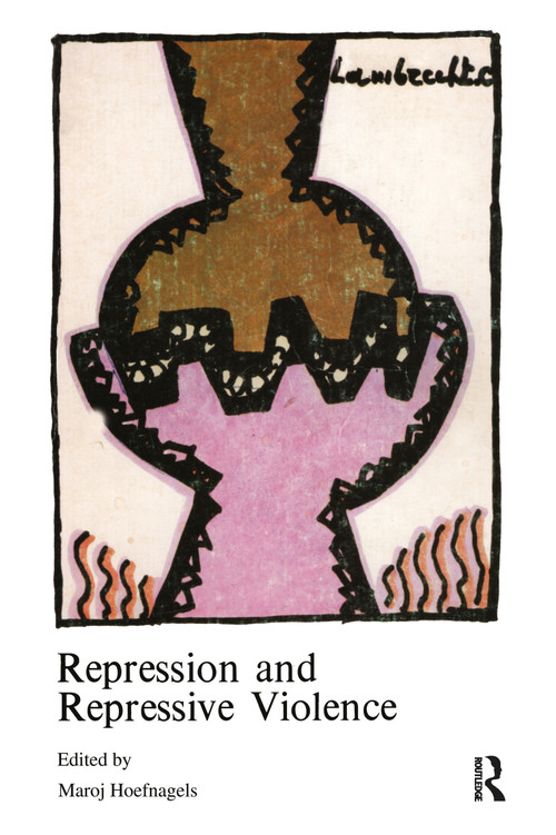 Repression and Repressive Violence by Marjo Hoefnagels, 9789026502569