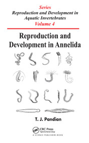 Reproduction and Development in Annelida by T. J. Pandian, 9780367780326