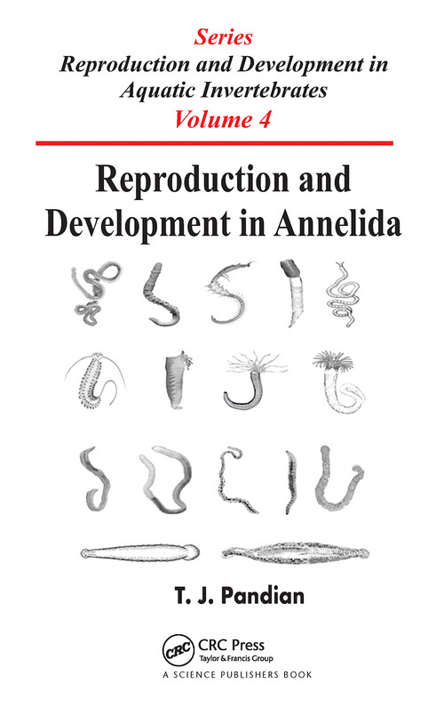 Reproduction and Development in Annelida by T. J. Pandian, 9780367780326