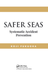 Safer Seas (Systematic Accident Prevention) by Koji Fukuoka, 9780367779504