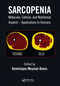 Sarcopenia (Molecular, Cellular, and Nutritional Aspects - Applications to Humans) by Dominique Meynial-Denis, 9781032084282