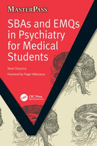 SBAs and EMQs in Psychiatry for Medical Students by Neel Sharma, 9781846194146