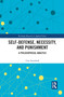 Self-Defense, Necessity, and Punishment (A Philosophical Analysis) - 9781032088181 by Uwe Steinhoff, 9781032088181