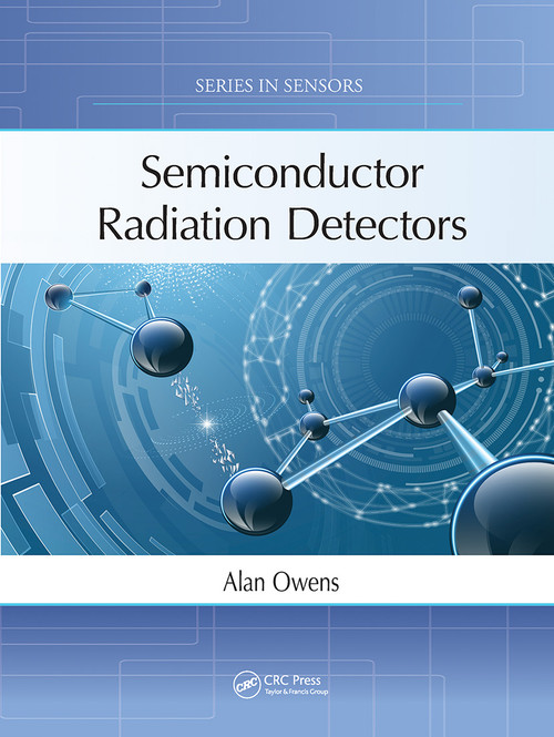Semiconductor Radiation Detectors by Alan Owens, 9780367779689