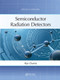 Semiconductor Radiation Detectors by Alan Owens, 9780367779689